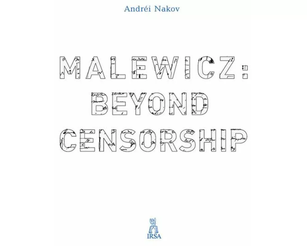 Malewicz: Beyond Censorship