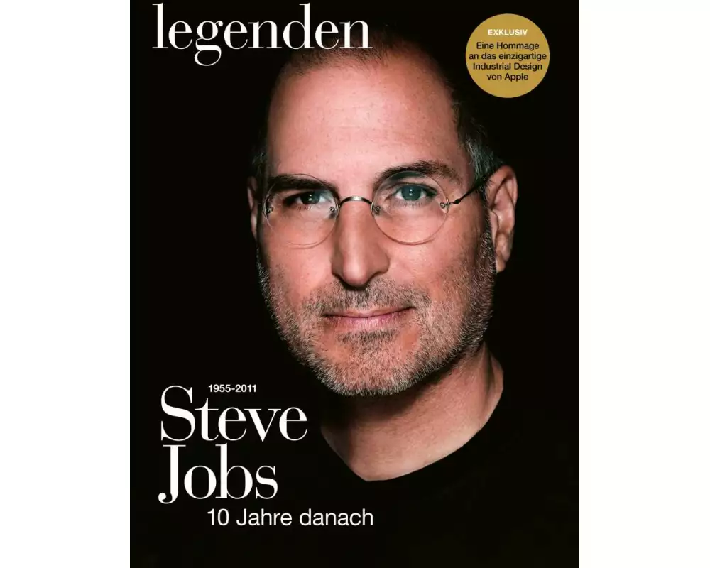 Steve Jobs - Wie ein buddhistisch inspirierter Hippie die Welt verändert hat