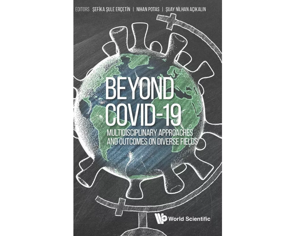 Beyond Covid-19: Multidisciplinary Approaches And Outcomes On Diverse Fields