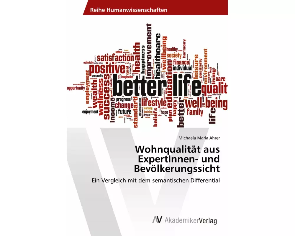 Wohnqualität aus ExpertInnen- und Bevölkerungssicht