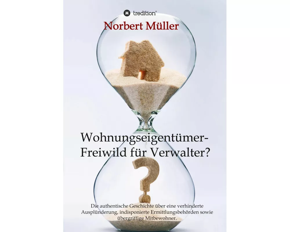 Wohnungseigentümer- Freiwild für Verwalter?