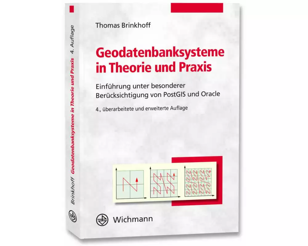 Geodatenbanksysteme in Theorie und Praxis