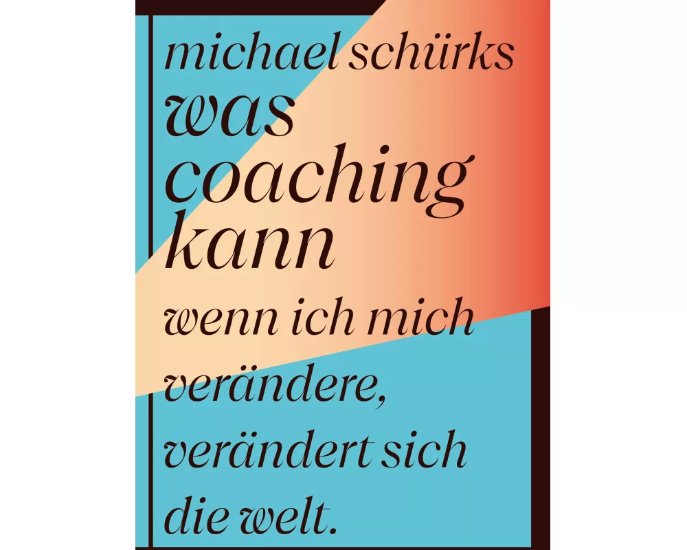 Was Coaching kann