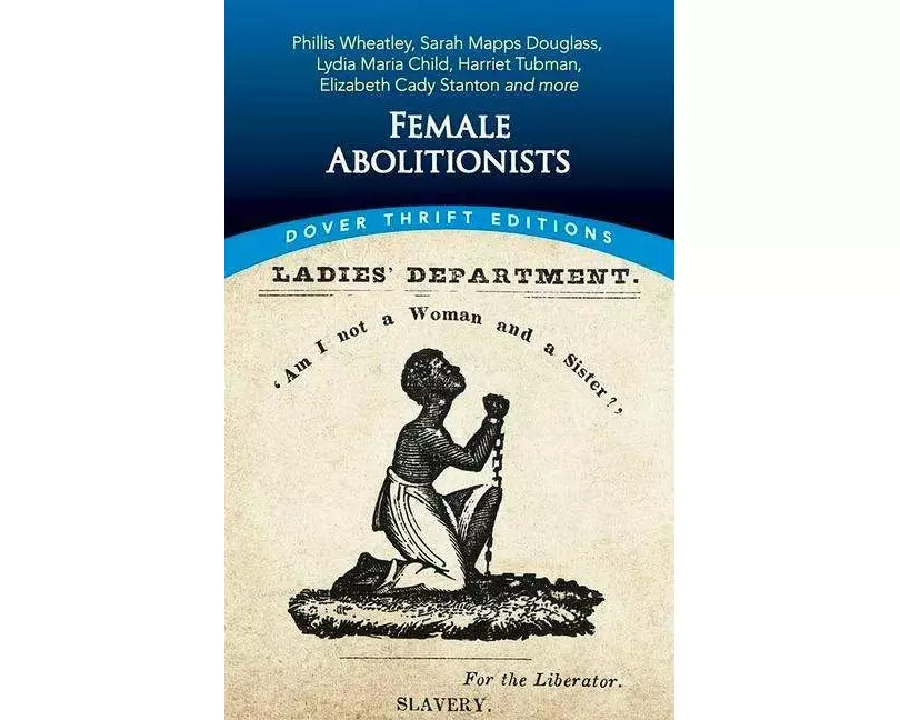 Female Abolitionists