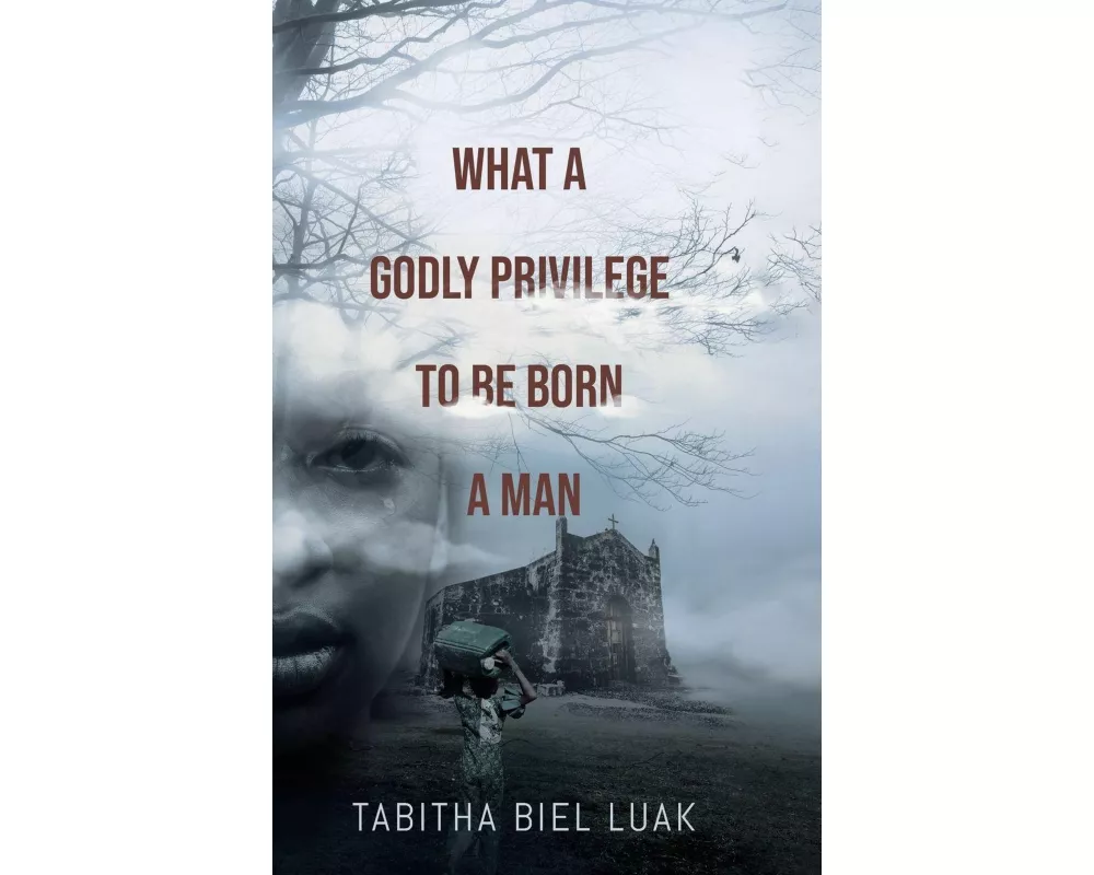 What a Godly Privilege to Be Born a Man