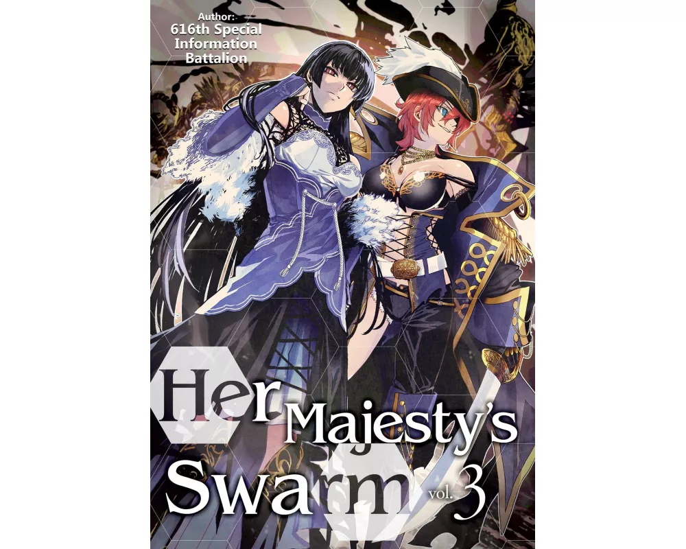 Her Majesty's Swarm: Volume 3