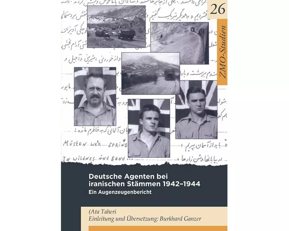 Deutsche Agenten bei iranischen Stämmen 1942-44