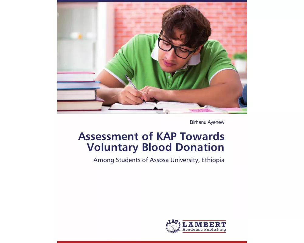 Assessment of KAP Towards Voluntary Blood Donation