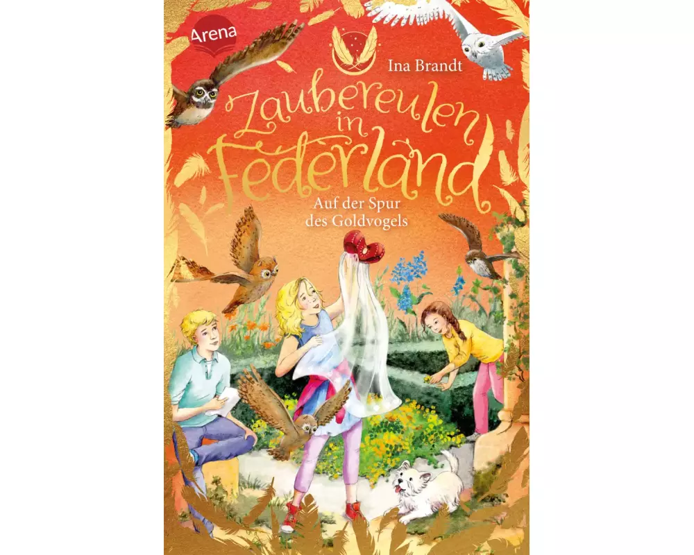 Zaubereulen in Federland (3). Auf der Spur des Goldvogels