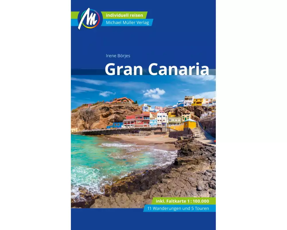 Gran Canaria Reiseführer Michael Müller Verlag