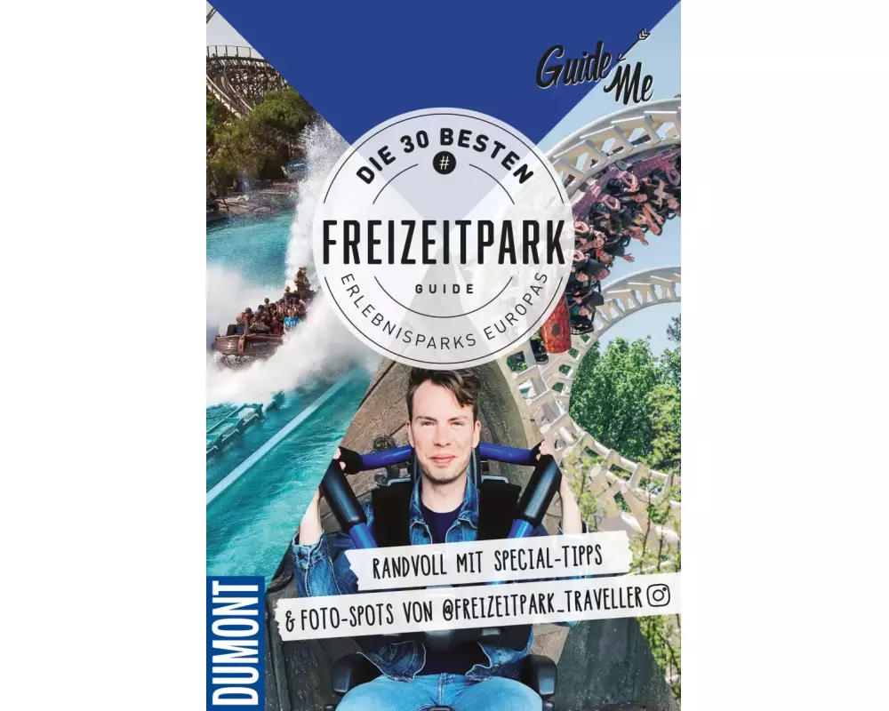 GuideMe Reiseführer „Die 30 besten Freizeitparks Europas“