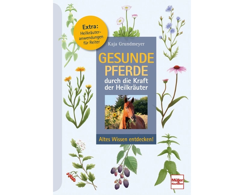 Gesunde Pferde durch die Kraft der Heilkräuter