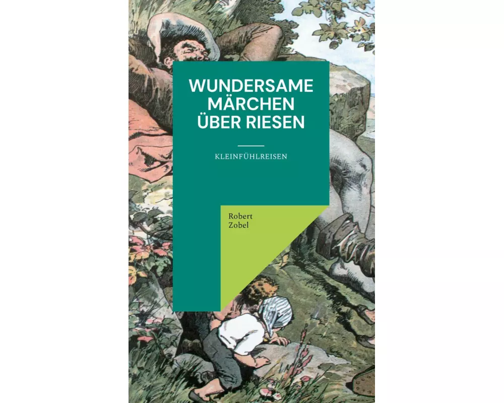 Wundersame Märchen über Riesen
