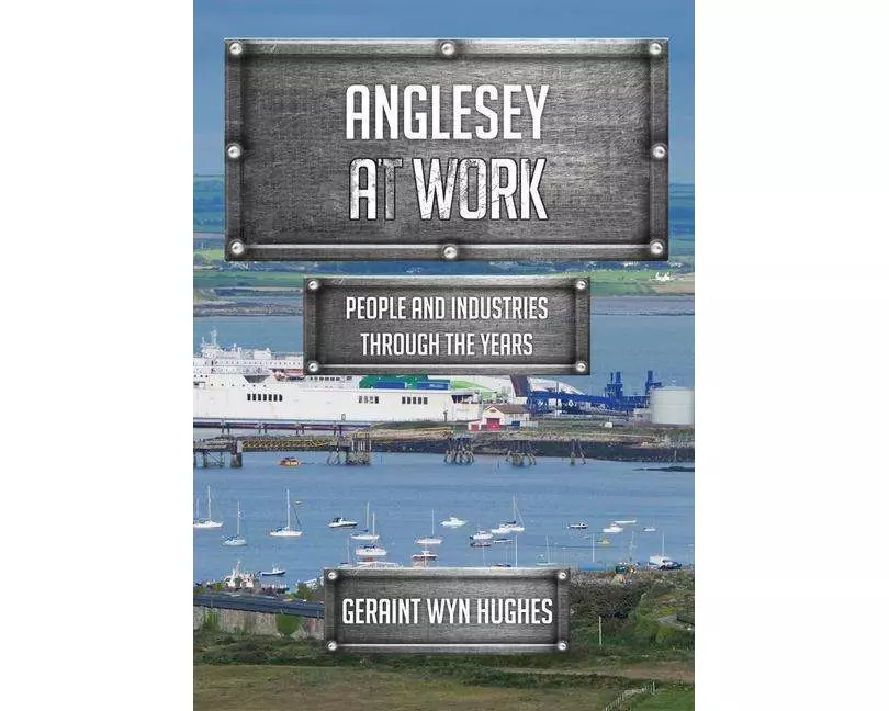 Anglesey at Work