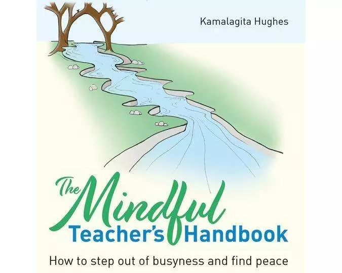 The Mindful Teacher's Handbook