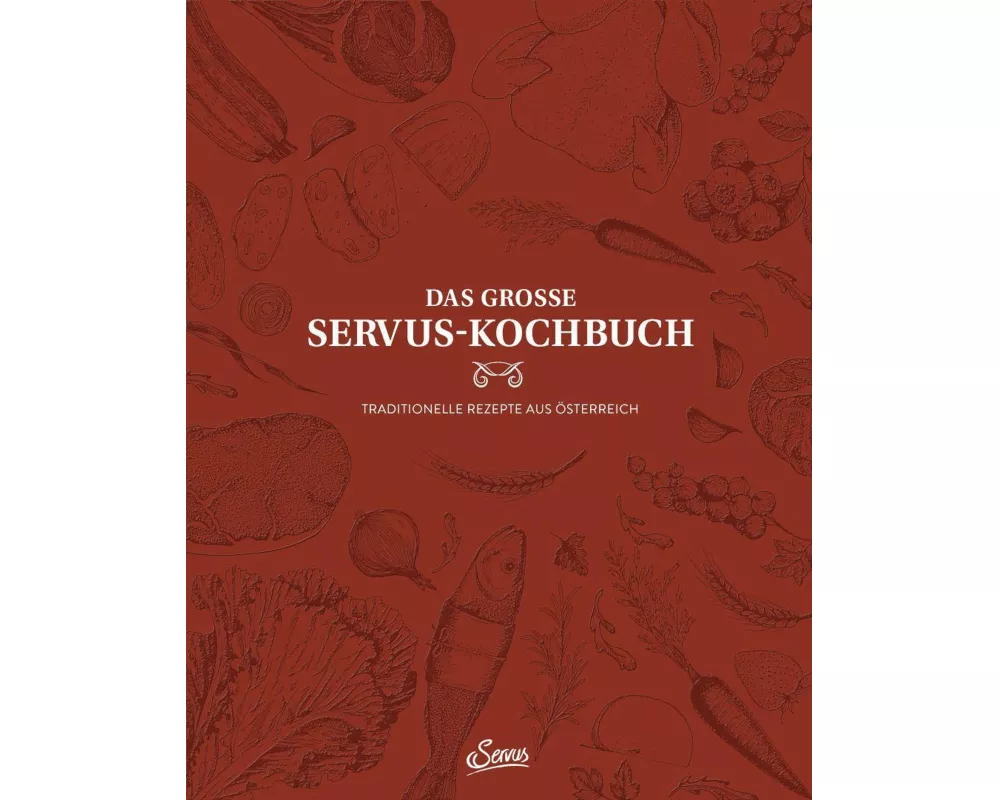 Das große Servus-Kochbuch Band 1