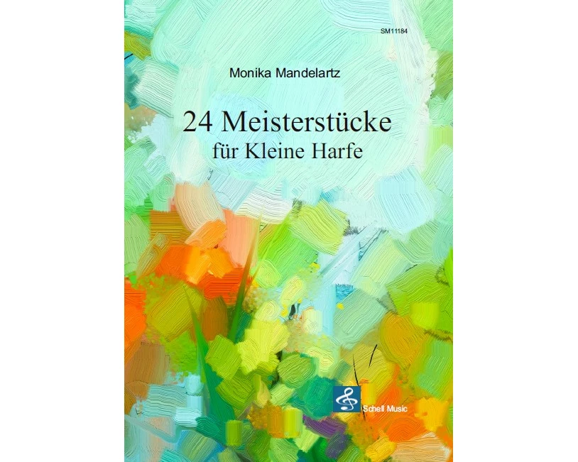 24 Meisterstücke für Kleine Harfe