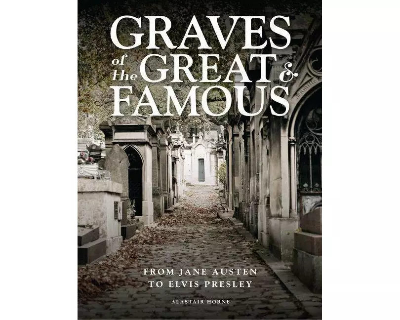 Graves of the Great and Famous