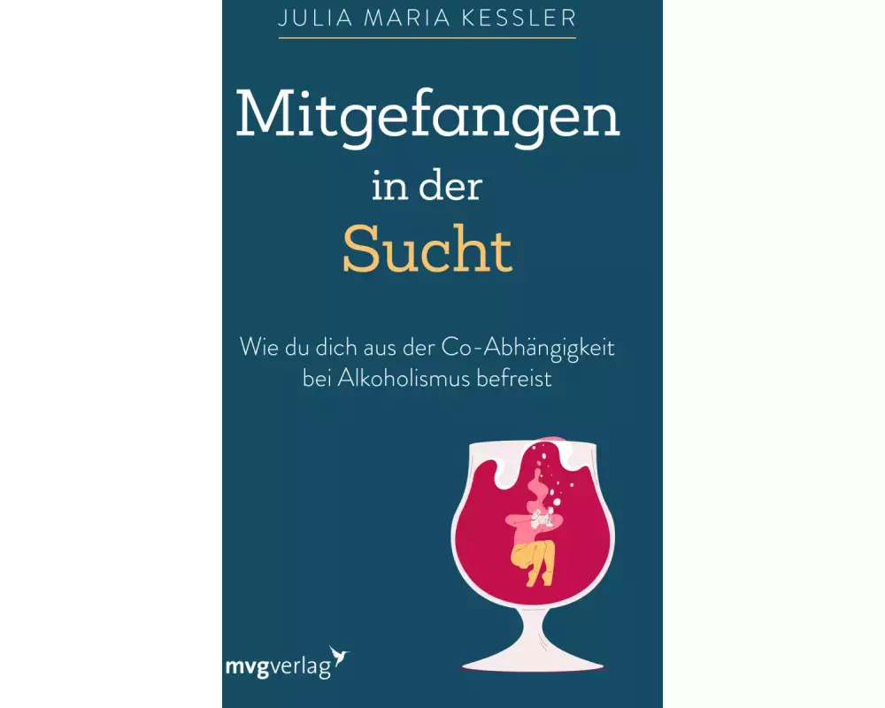 Mitgefangen in der Sucht