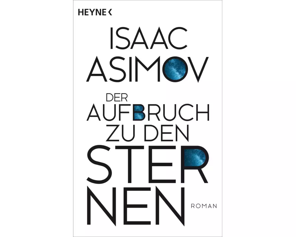 Der Aufbruch zu den Sternen
