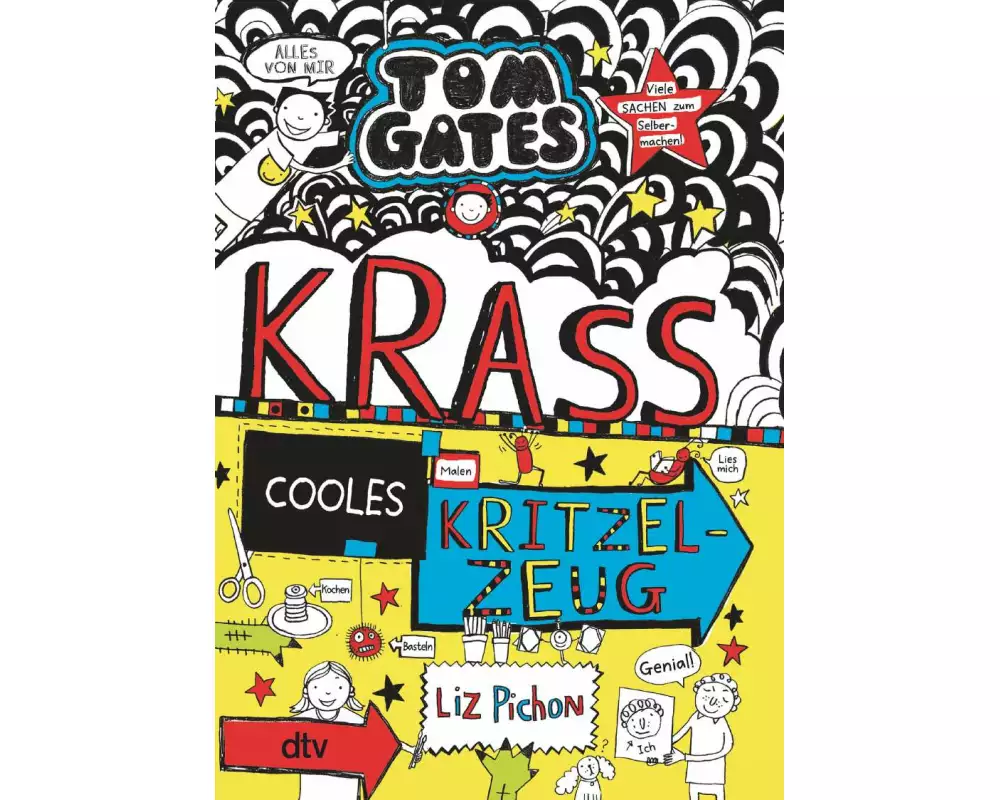Tom Gates: Krass cooles Kritzelzeug