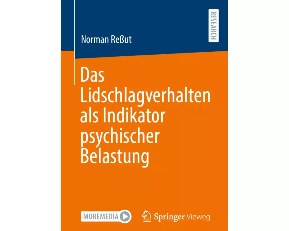 Das Lidschlagverhalten als Indikator psychischer Belastung