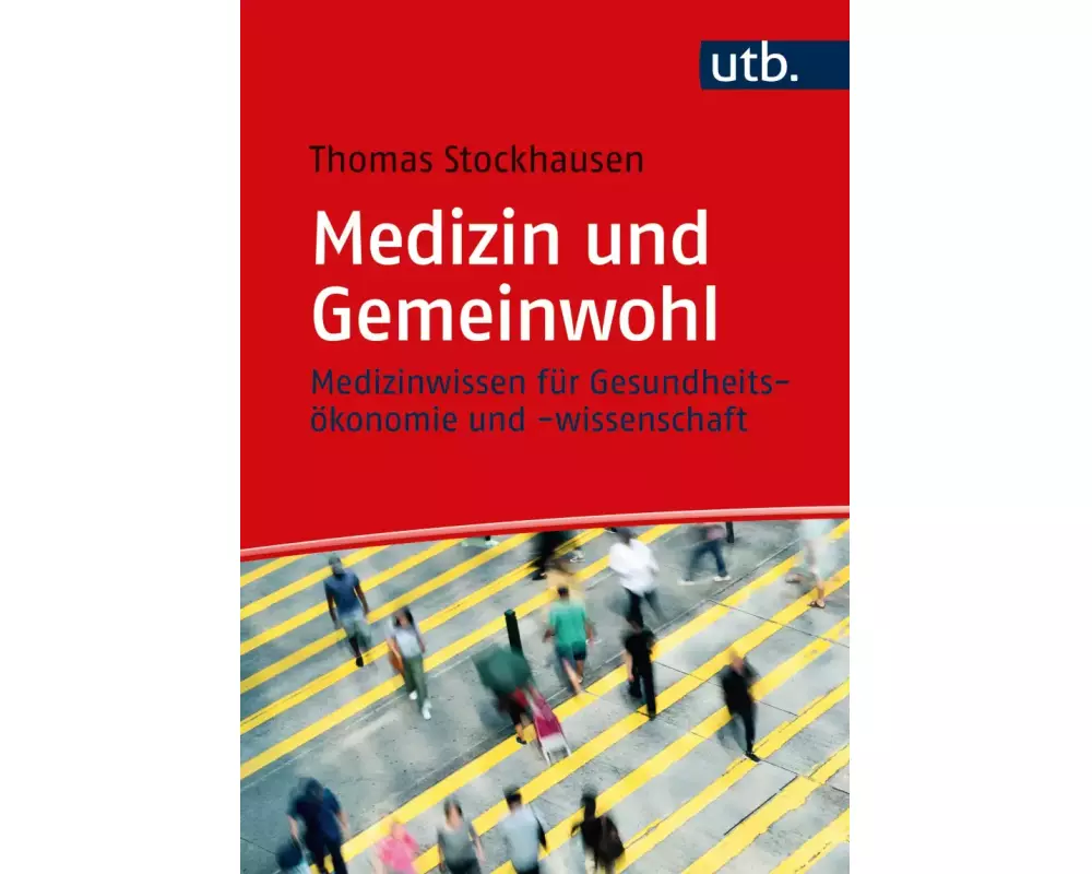 Medizin und Gemeinwohl