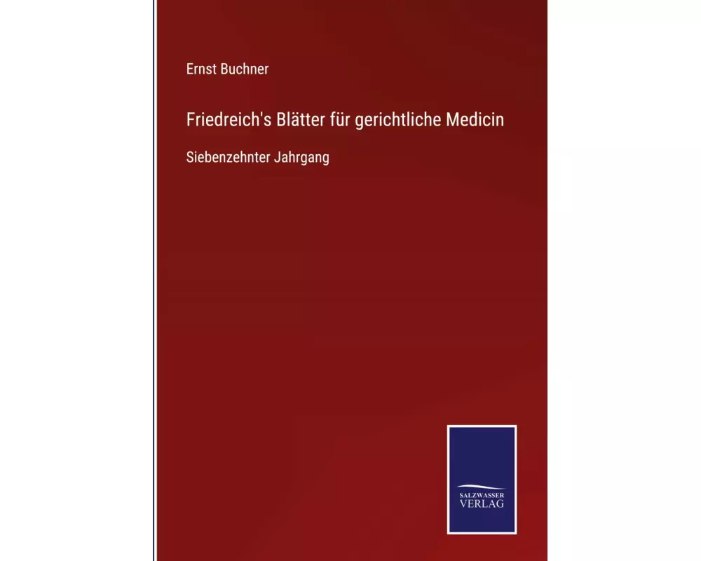 Friedreich's Blätter für gerichtliche Medicin