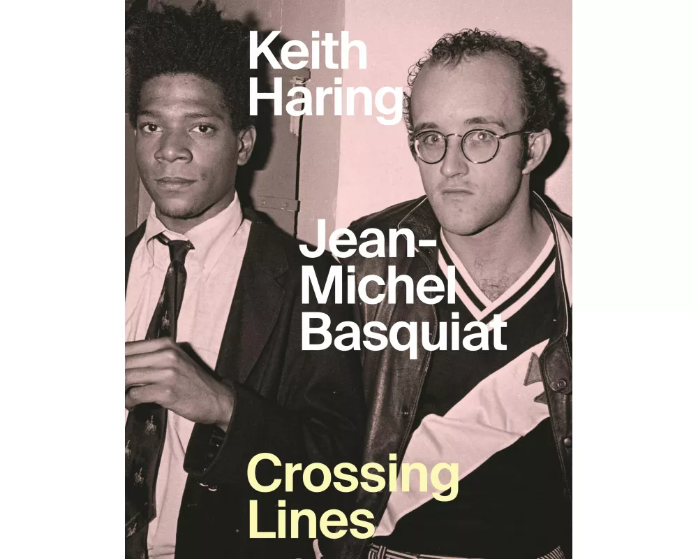Keith Haring/Jean–Michel Basquiat – Crossing Lines