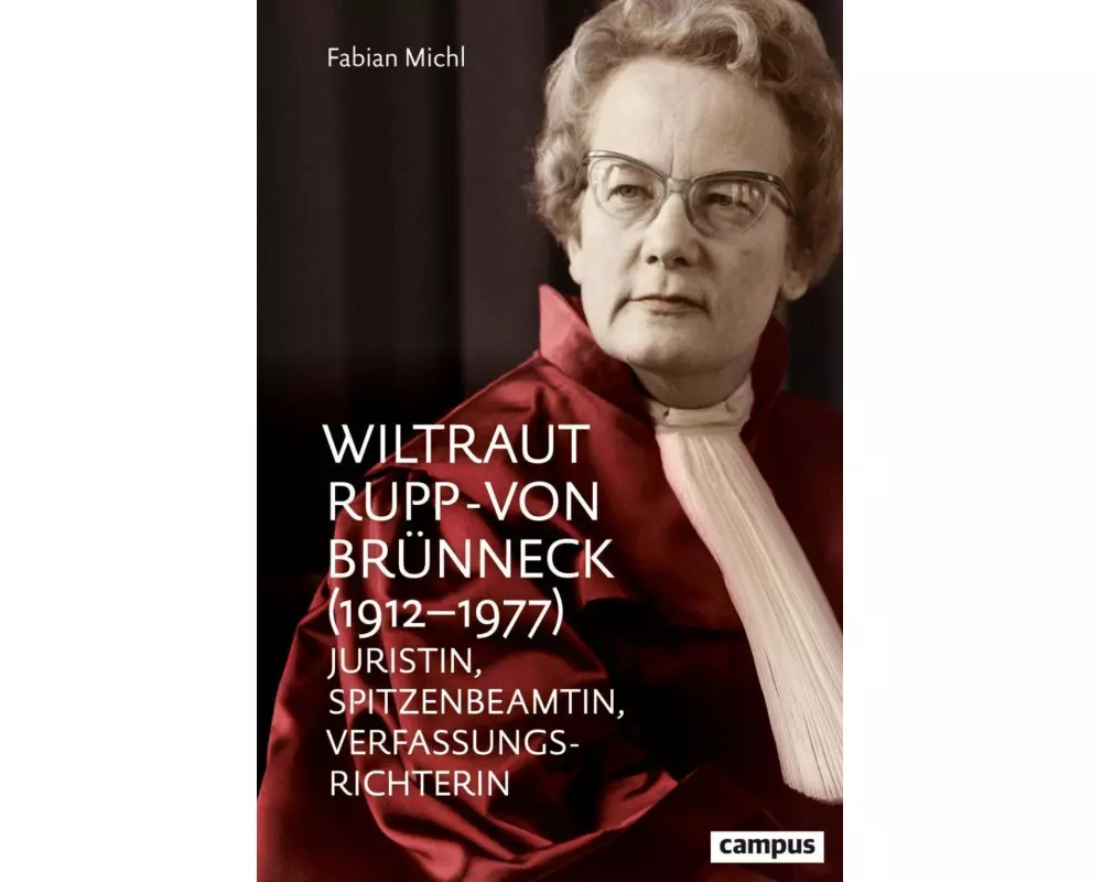Wiltraut Rupp-von Brünneck (1912–1977)