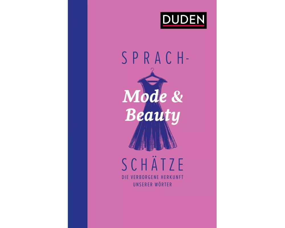 Sprachschätze: Mode und Beauty