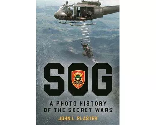 Sog - A Photo History of the Secret Wars