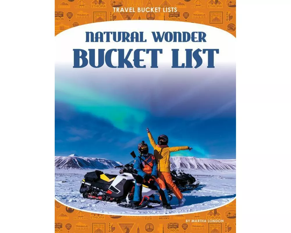 Natural Wonder Bucket List