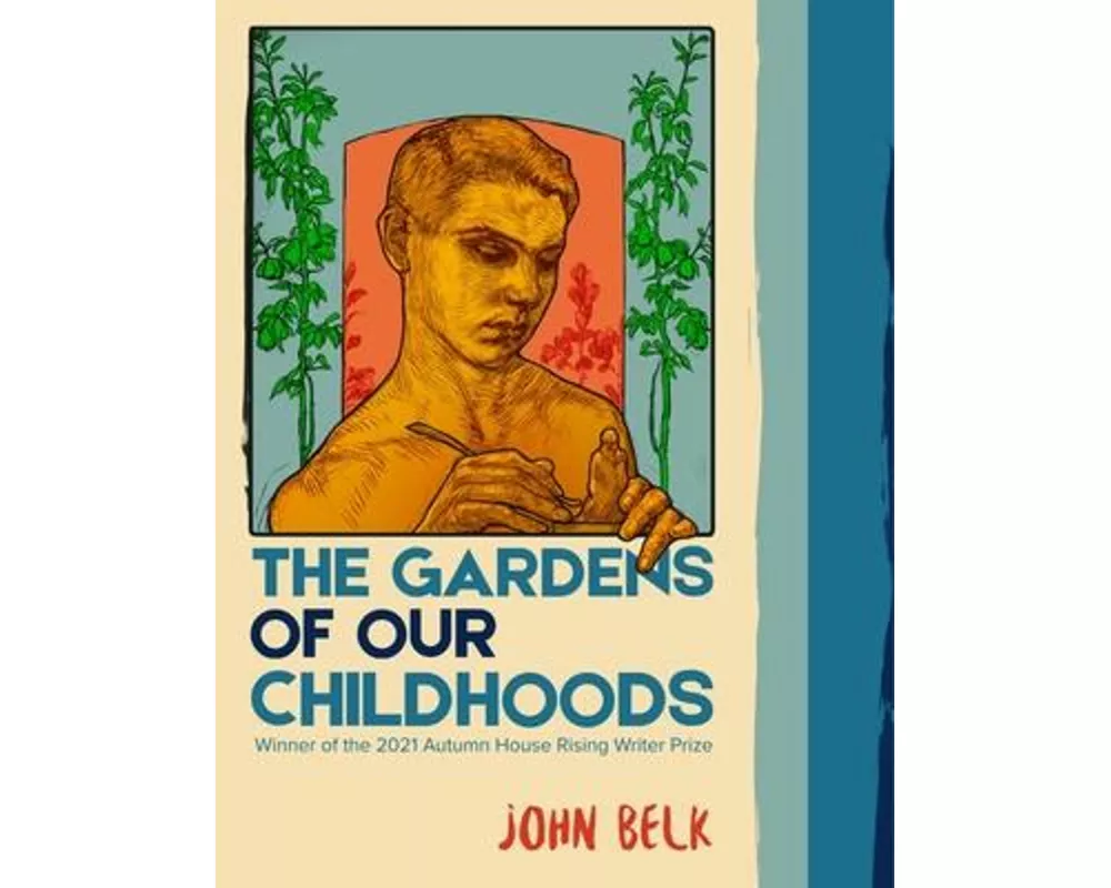 The Gardens of Our Childhoods