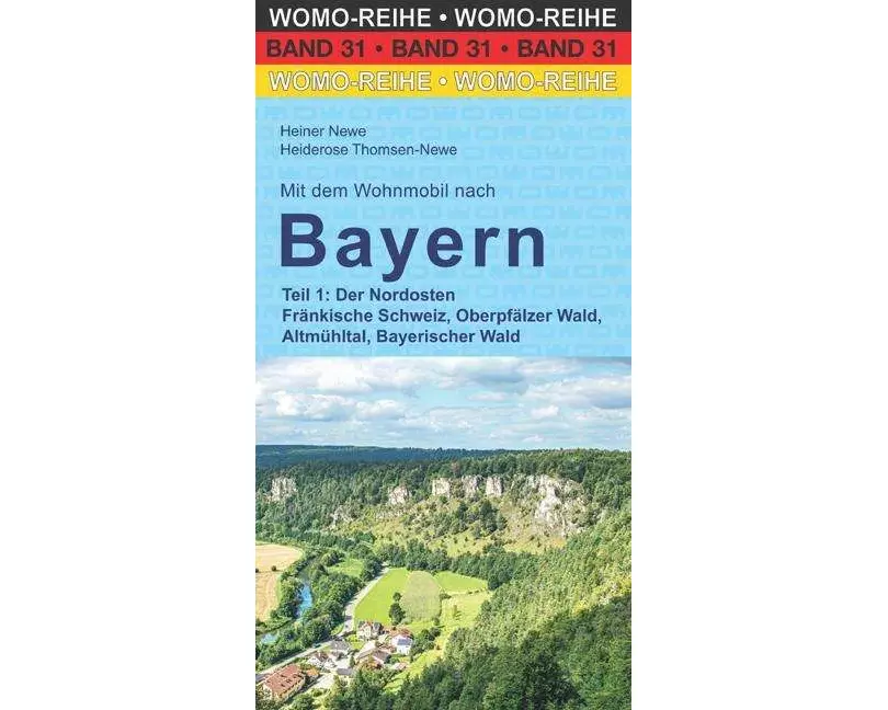 Mit dem Wohnmobil nach Bayern