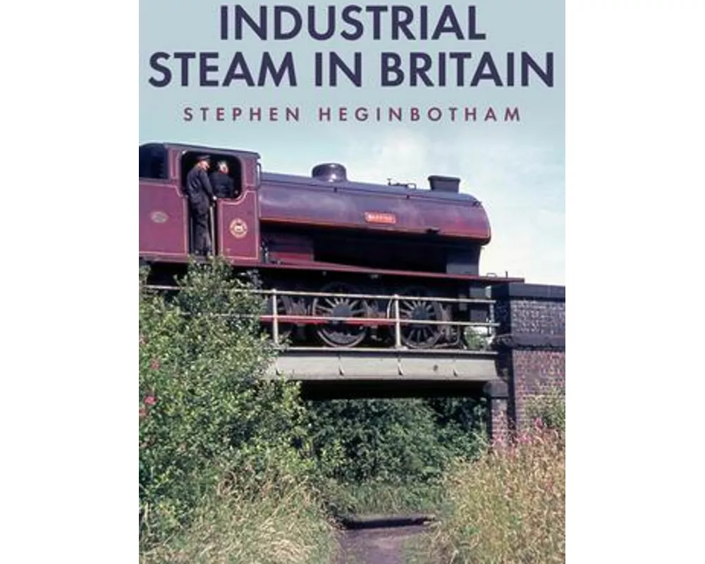 Industrial Steam in Britain