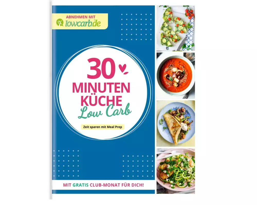 LOW CARB in 30 Minuten