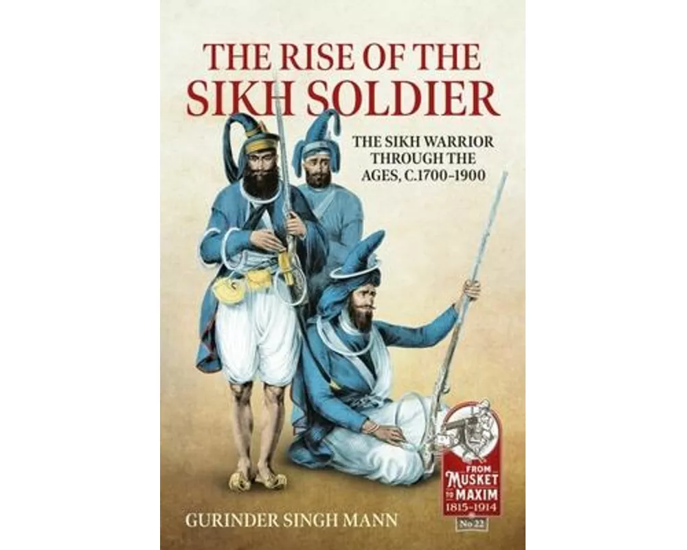 The Rise of the Sikh Soldier