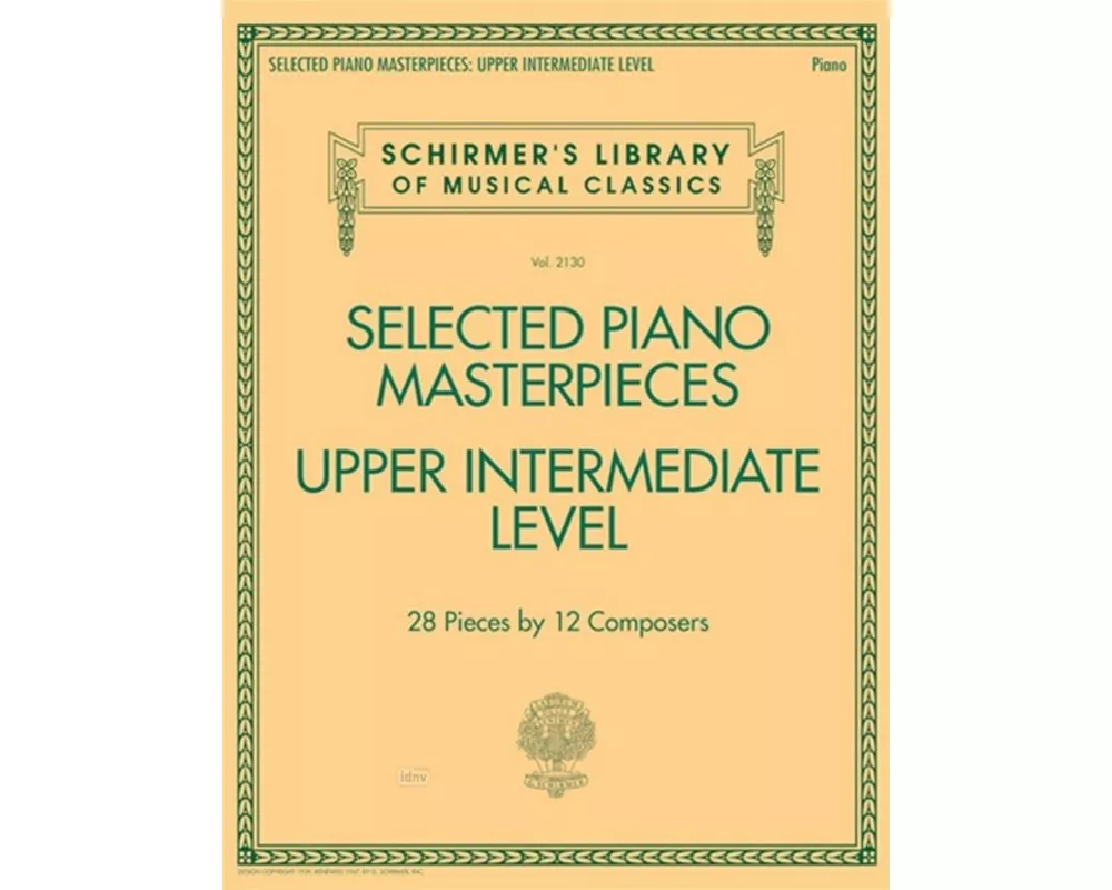 Selected Piano Masterpieces - Upper Intermediate Level