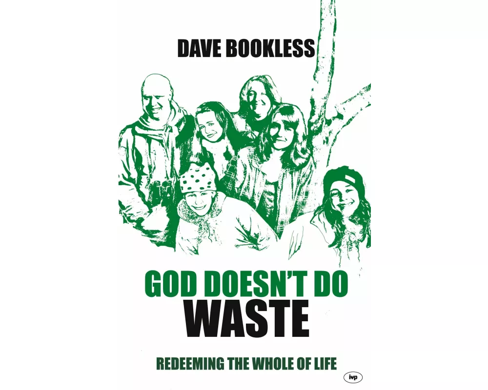 God Doesn't Do Waste