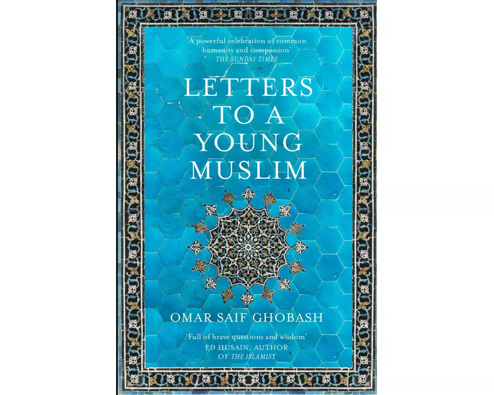 Letters to a Young Muslim