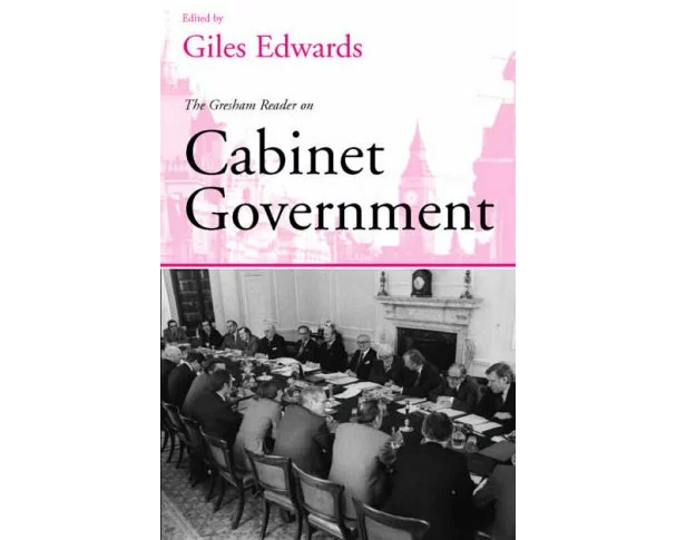 Gresham Reader in Cabinet Government