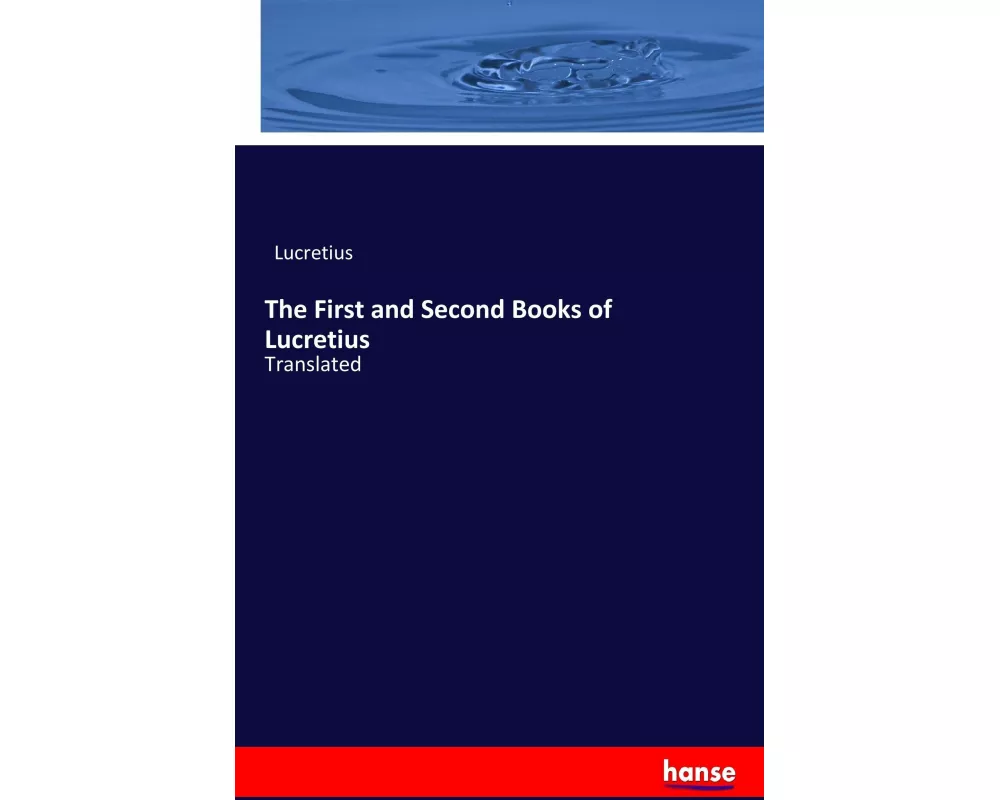 The First and Second Books of Lucretius