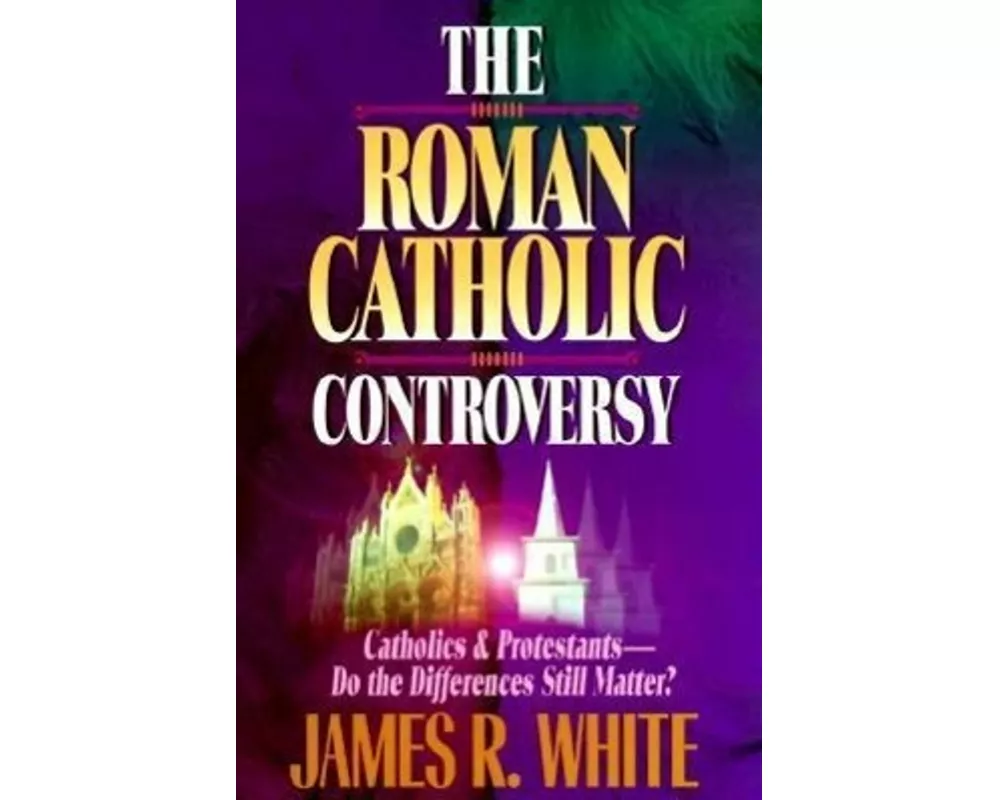 The Roman Catholic Controversy