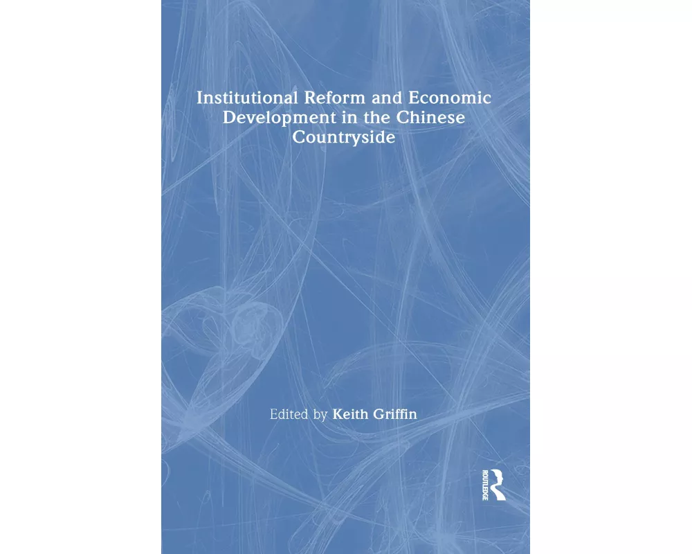 Institutional Reform and Economic Development in the Chinese Countryside