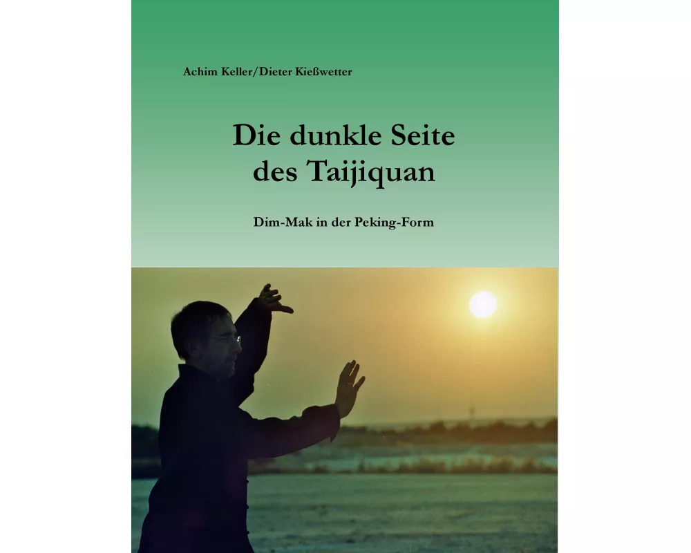 Die dunkle Seite des Taijiquan