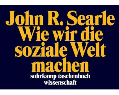 Wie wir die soziale Welt machen