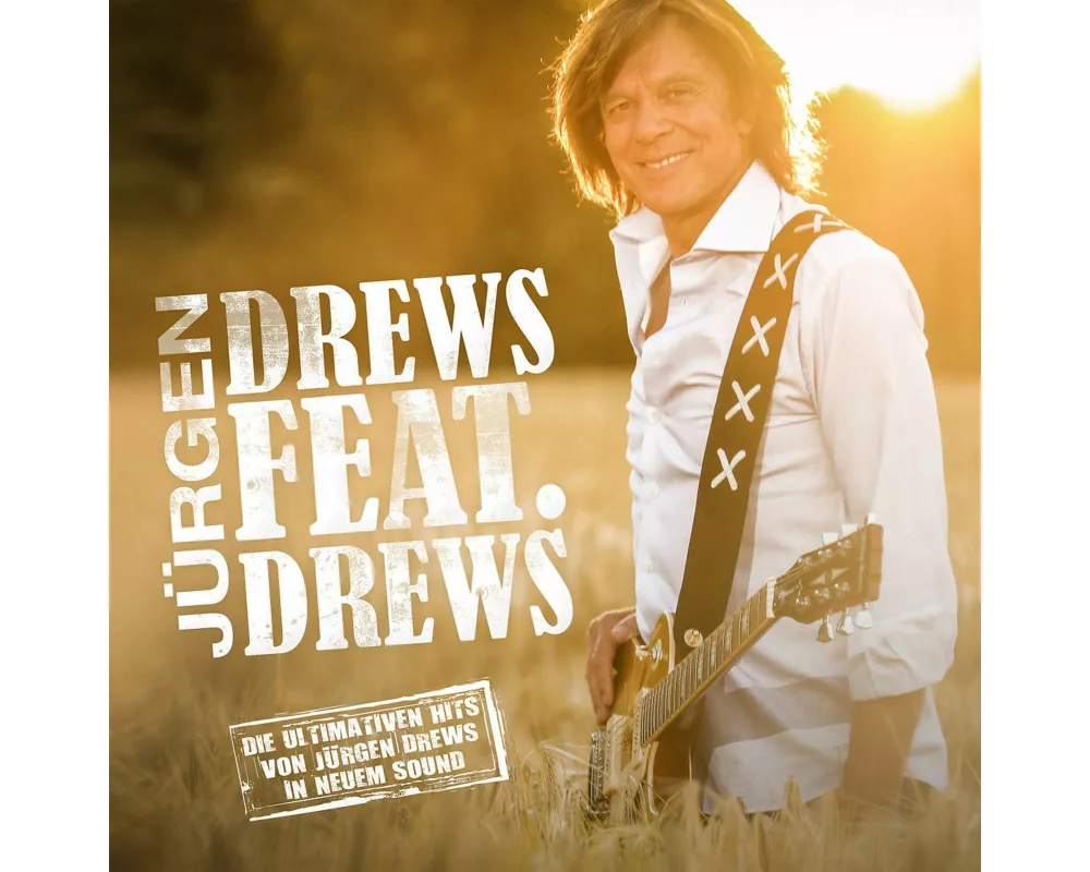 Drews Feat. Drews (Die Ultimativen Hits)