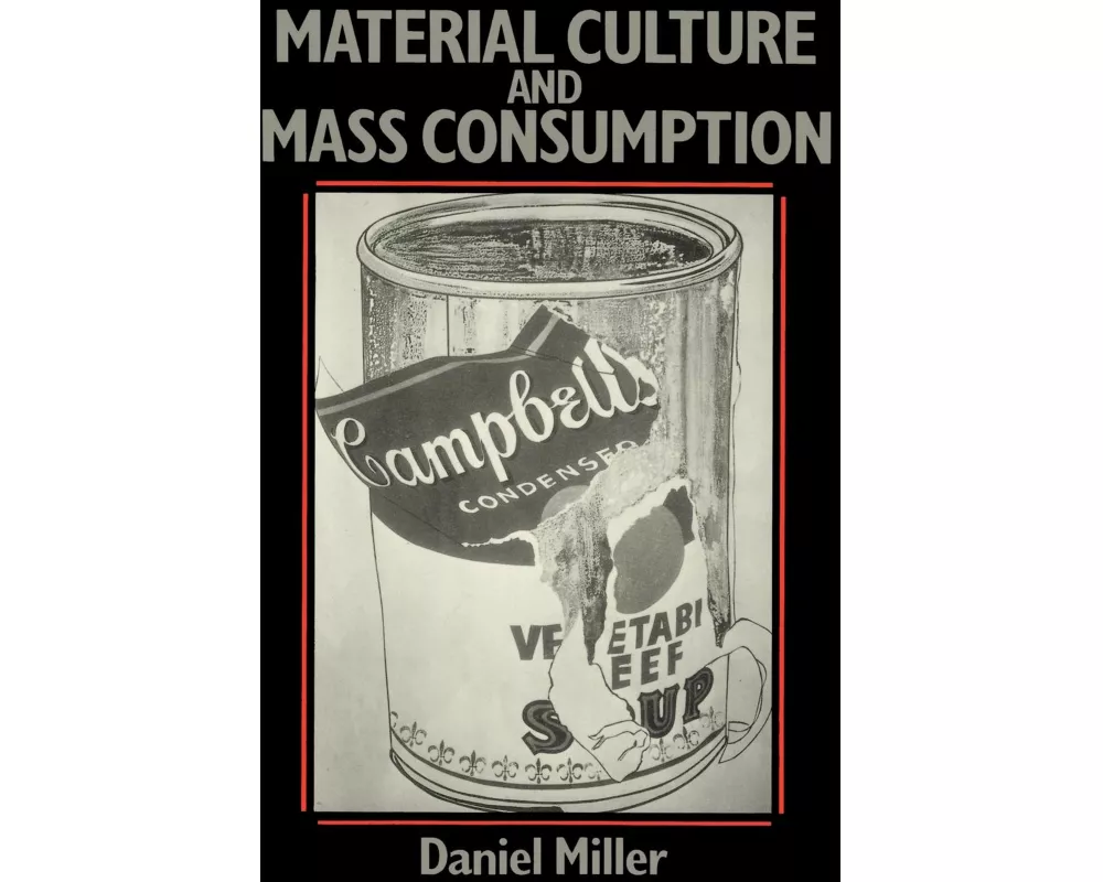 Material Culture and Mass Consumerism