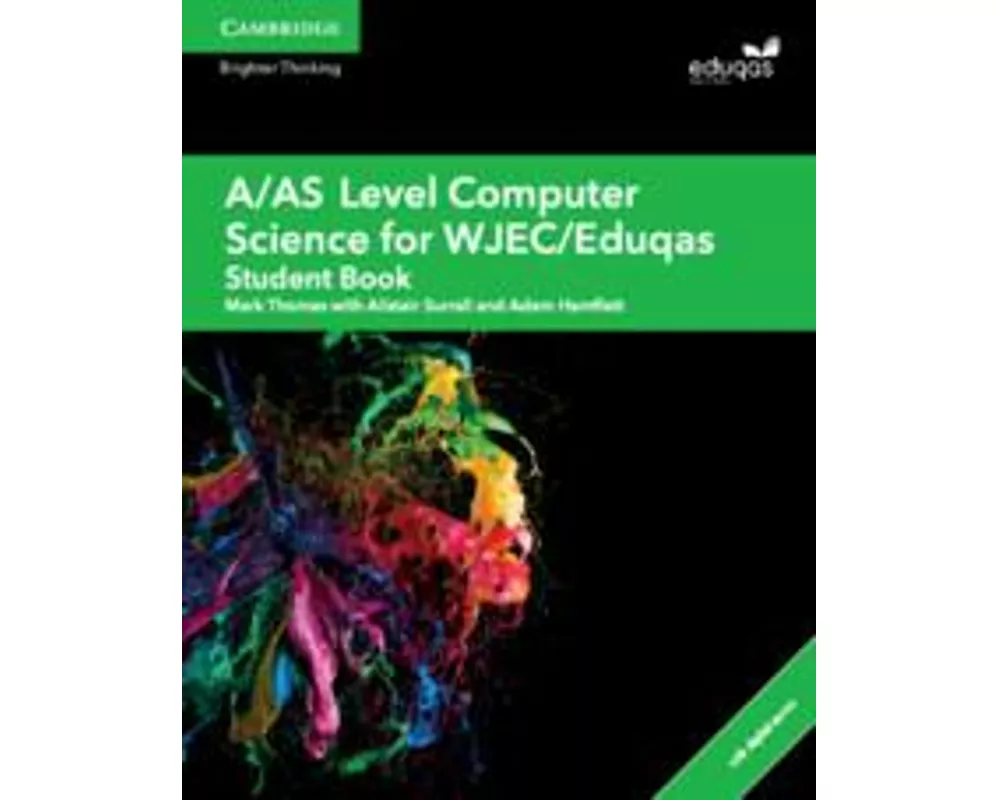A/AS Level Computer Science for WJEC/Eduqas Student Book with Digital Access (2 Years)